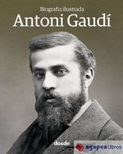 Biografía Ilustrada de Antoni Gaudí. NUEVO. ENVÍO URGENTE (Agapea) Libros de otros biografía price