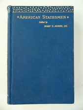 AMERICAN STATESMEN - WILLIAM SEWARD by Thornton Kirkland Lothrop, 1886 Statesmen y Politicians price