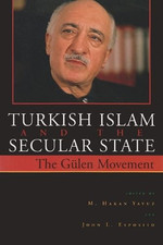 Turkish Islam and the Secular State: the Gulen Movement -  NEW M. Hakan Yavuz, 2 Modern Turca Historia price
