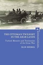 The Ottoman Twilight in the Arab Lands: Turkish, (editor) Paperback+- Modern Turca Historia price