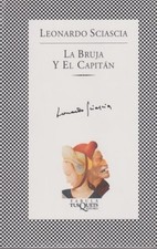 Bruja Y El Capitan - Spanish Language Perfect NEW Leonardo Sciasc 2007 Libros de cuerpo idioma price
