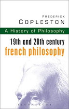 History of Philosophy: 19th and 20th Century French Phi - Paperback NEW Coplesto 19th Century Philosophy price