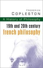 History of Philosophy Volume 9: 19th and 20th Century French Philosophy by Frede 19th Century Philosophy price