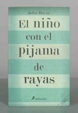 El niño con el pijama de rayas - John Boyne - 22ª edición - Edito Pijama de niño price