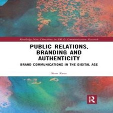 Public Relations Branding and Authenticity Brand Communications i Libros de publicidad y relaciones públicas price