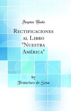 Rectificaciones al Libro "Nuestra América" (Classic Reprint) Libros de theory price