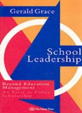 School Leadership: Beyond Education Management , Grace Paperback.. Education Management price