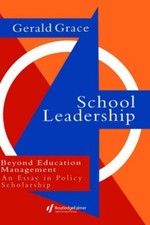School Leadership: Beyond Education Management:, Grace.. Education Management price
