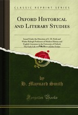 Oxford Historical and Literary Studies, Vol. 11 (Classic Reprint) Literary Studies price