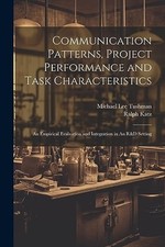 Communication Patterns, Project Performance and Task Ch -  NEW Michael Lee Tus 2 Libros de media y communication price