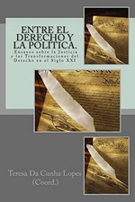 Entre el Derecho y la Politica. .Ensayos sobre . Lopes, Cortes<| Constitutional Derecho price