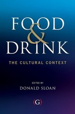 Food and Drink: The Cultural Context by Donald Sloan (English) Paperback Book English Comida y Beverage Culture price