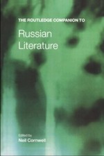 The Routledge Companion to Russian Literature (Routledge Compani Russian Literatura price