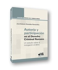 Autor�a y participaci�n en el Derecho criminal romano:  - Spanish Language Paper Criminal Derecho price