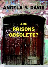 Are Prisons Obsolete? by Angela Davis (Paperback Book) Criminal Derecho price