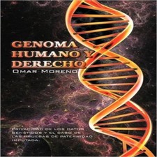 Genoma Humano y Derecho Privacidad de Los Datos Geneticos y El Ca Human Rights Derecho price