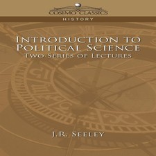 Introduction to Political Science Two Series of Lectures J. R. Se Political Science price