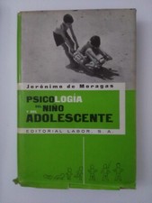 Psicología del niño y del adolescente (Jerónimo de Moragas) Ed. Labor 1965 Labor Derecho price