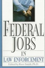 Federal Jobs in Law Enforcement Paperback Russ Smith Very Good Ships Immediately Públicas Administration Derecho price