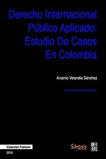 Derecho Internacional PAoblico Aplicado: Estudi. SAnchez<| International Derecho price