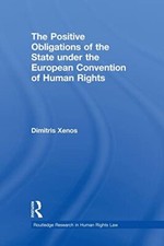 The Positive Obligations of the State under the, Xenos Paperback.. Derecho Of Obligations price