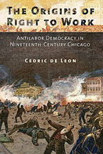 The Origins of Right to Work: Antilabor Democracy in Ni - Paperback NEW Cedric D Local Government Derecho price