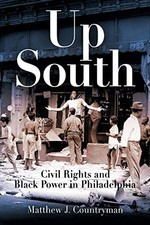 Up South: Civil Rights and Black Power in Phila. Countryman<| Local Government Derecho price