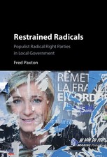 Restrained Radicals Populist Radical Right Parties in Local Government Paxton Local Government Derecho price