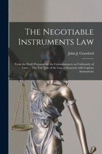 Crawford - Negotiable Instruments Law   From the Draft Prepared for th - X555z Negotiable Instruments Derecho price