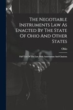 Ohio - Negotiable Instruments Law As Enacted By The State Of  And Othe - X555z Negotiable Instruments Derecho price
