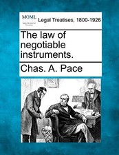 Pace - law of negotiable instruments. - New paperback or softback - X555z Negotiable Instruments Derecho price