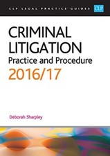 Criminal Litigation: Practice and Procedure 2016/17 (CLP Legal P Criminal Procedure Derecho price