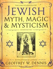 The Encyclopedia of Jewish Myth, Magic and Mysticism: Second Edition Encyclopedias y Reference Publications price