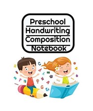 Preschool Handwriting Composition Notebook: Primary School Practice ABC Writing Handwriting cahier price