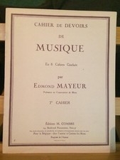 Edmond Mayeur Cahier de devoirs de musique en 8 cahiers gradués éditions Combre Musique cahier price