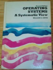 Operating systems: A systematic view, William S Davis Operating systèmes price