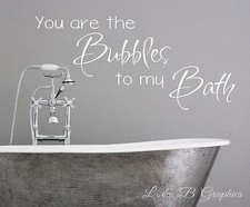 You are the Bubbles to my Bath-Vinyl Wall Decal-Bathroom Wall Quotes-Home Decor Toilet Sticker price