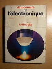 vintage Dictionnaire de l'électronique Larousse ISBN 2-03-075411-0 Dictionnaires électroniques price