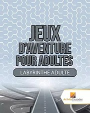Jeux D'Aventure Pour Adultes : Labyrinthe Adulte, Activity Crusades Jeux pour adultes price