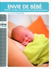 Envie de bébé: FERTILITE : surveillez votre alimentation et votre environnement Alimentation bébé price