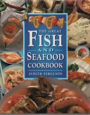 The Great Fish and Seafood Cookbook, Judith Ferguson Seafood price