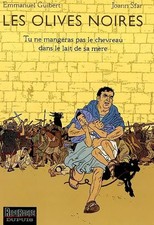 Les Olives noires, tome 3 : Tu ne mangeras pas le chevreau dans le lait de sa mè Olives price