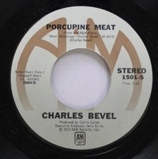 Vinyle 7" Soul 45 Charles Bevel Porcupine Meat / Sally B. White White Meat price