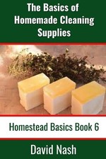 David Nash The Basics of Homemade Cleaning Supplies (Poche) Homestead Basics Cleaning fournitures price