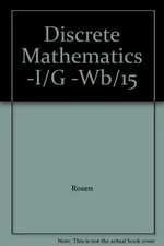 Discrete Mathematics -I/G -Wb/15, ROSEN Mathematics price