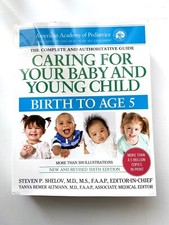 Caring for Your Baby and Young Child, 6th Edition : Birth to Age 5 Child soin Books price