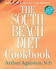 The South Beach Diet Cookbook : More Than 200 Delicious Recipies That Fit the... Health Nutrition Books price