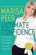 Ultimate Confidence: The Secrets to Feeling Great About Yourself Every Day by M… Personal Development Books price