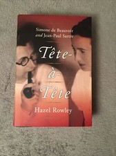 Tête-à-Tête : Simone de Beauvoir and Jean-Paul Sartre by Hazel Rowley (2005) Histoire Study Guides price