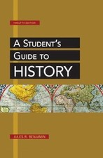 A Student's Guide to History by Jules R. Benjamin (2013, Trade Paperback) Histoire Study Guides price